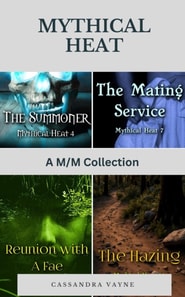 Mythical Heat: A M/M Collection