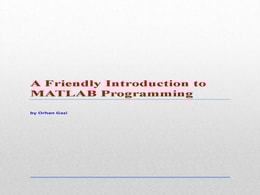 Friendly Introduction to MATLAB Programming