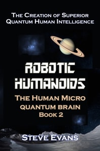 Robotic Humanoids Book 2.