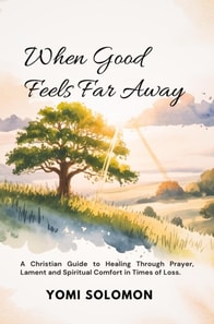 When God Feels Far Away