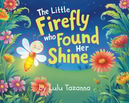 Little Firefly Who Found Her Shine