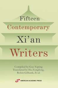 Fifteen Contemporary Xi'an Writers