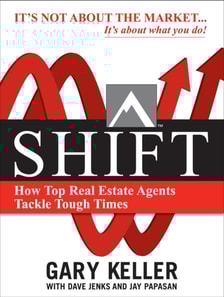 SHIFT:  How Top Real Estate Agents Tackle Tough Times (PAPERBACK)