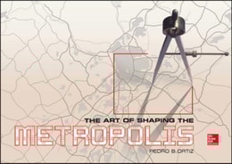 Art of Shaping the Metropolis