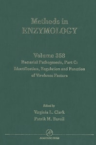 Bacterial Pathogenesis, Part C: Identification, Regulation and Function of Virulence Factors