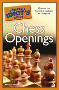 Complete Idiot's Guide to Chess Openings