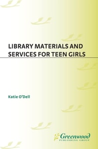 Library Materials and Services for Teen Girls