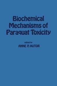 Biochemical Mechanisms of Paraquat Toxicity