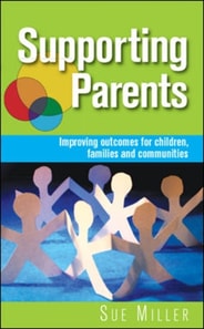Supporting Parents: Improving Outcomes for Children, Families and Communities