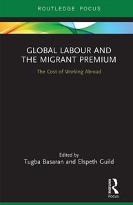 Global Labour and the Migrant Premium