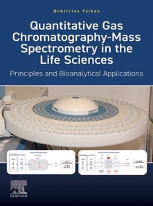 Quantitative Gas Chromatography-Mass Spectrometry in the Life Sciences