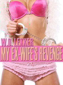 My Ex-Wife's Revenge
