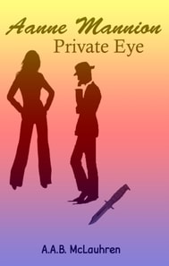 Aanne Mannion Private Eye