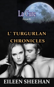 La Cure: L' Tugurlan Chronicles (Livre 2)