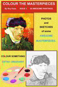 Color the Masterpieces: Issue 1 - 36 Awesome Paintings