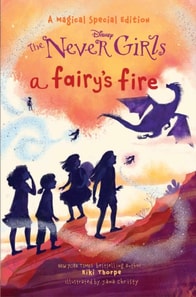 Fairy's Fire (Disney: The Never Girls)