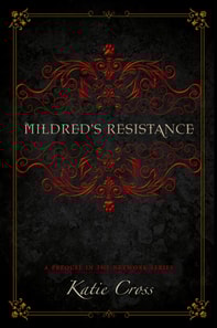 Mildred's Resistance
