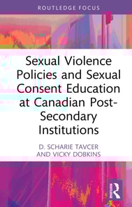 Sexual Violence Policies and Sexual Consent Education at Canadian Post-Secondary Institutions