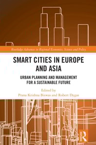 Smart Cities in Europe and Asia