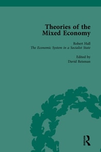 Theories of the Mixed Economy Vol 2
