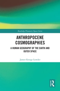 Anthropocene Cosmographies