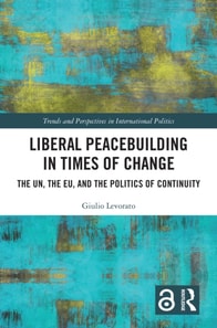 Liberal Peacebuilding in Times of Change