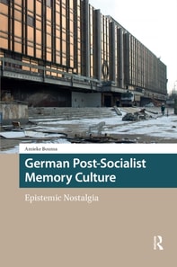 German Post-Socialist Memory Culture