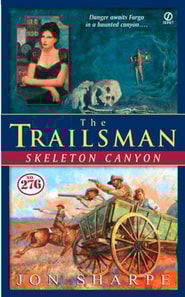 Trailsman #276: Skeleton Canyon