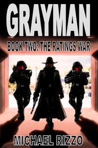 Grayman Book Two: The Ratings War