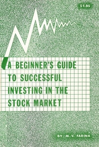 Beginner's Guide to Successful Investing in the Stock Market