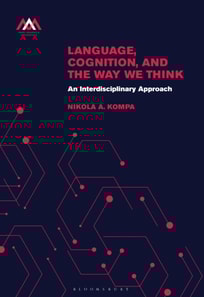 Language, Cognition, and the Way We Think