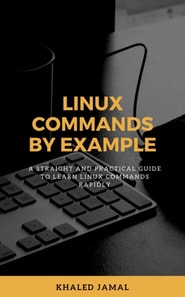 Linux Commands By Example