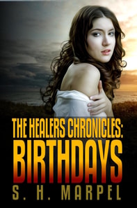 Healers Chronicles: Birthdays