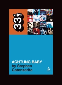 U2's Achtung Baby