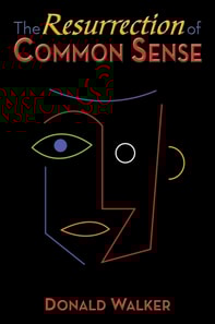 Resurrection of Common Sense