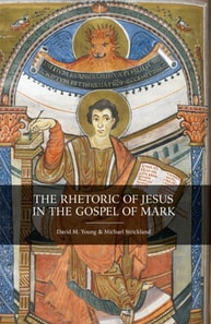 Rhetoric of Jesus in the Gospel of Mark