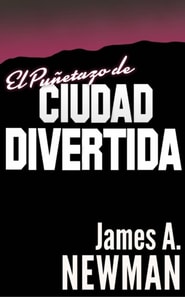 El Puñetazo de Ciudad Divertida