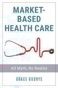 Market-Based Health Care