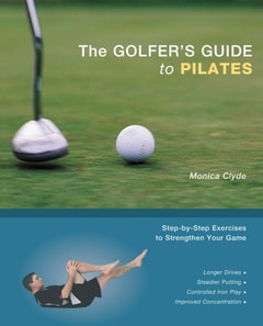 Golfer's Guide to Pilates
