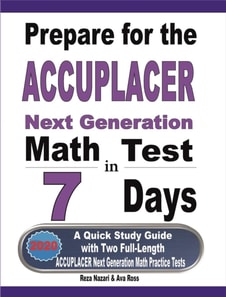 Prepare for the ACCUPLACER Next Generation Math Test in 7 Days