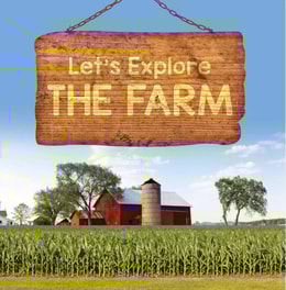 Let's Explore the Farm