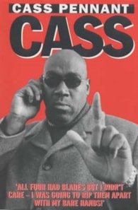 Cass - Hard Life, Hard Man: My Autobiography