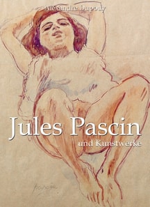 Jules Pascin und Kunstwerke