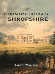 Country Houses of Shropshire
