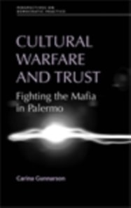 Cultural warfare and trust