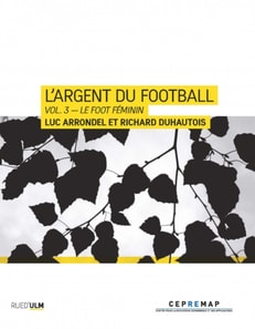 L'Argent du football - Vol. 3 – Le foot féminin