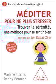 Méditer pour ne plus stresser