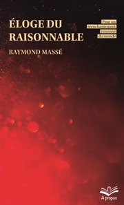 Éloge du raisonnable.