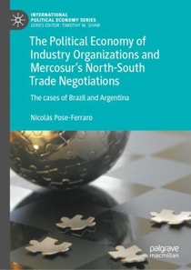 Political Economy of Industry Organizations and Mercosur's North-South Trade Negotiations