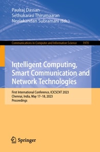Intelligent Computing, Smart Communication and Network Technologies